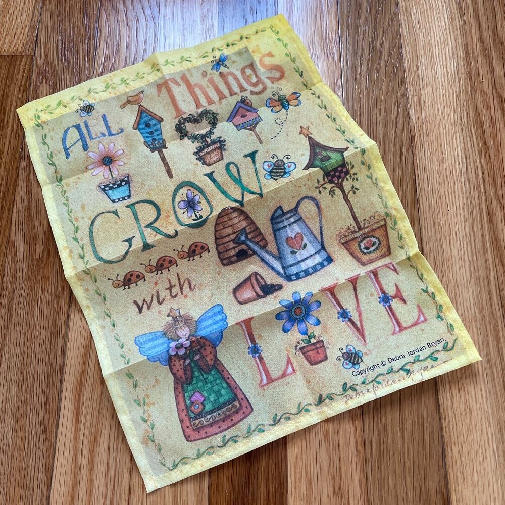 Garden Flag--All Things Grow With Love 11x15